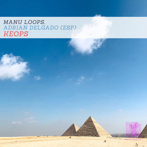Keops (Adrian Delgado|ESP|Remix)