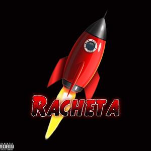 Racheta (Explicit)