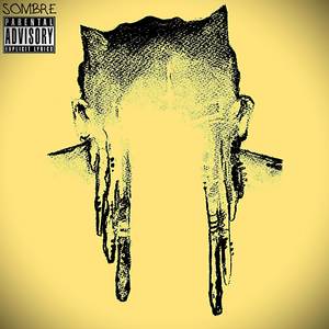 sombre (Explicit)