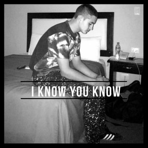 I Know You Know