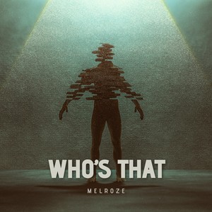 Who's That (Explicit)