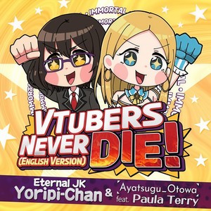 VTuber死なない (Instrumental|English Version)