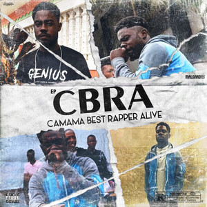 Camama Best Rapper Alive (Explicit)