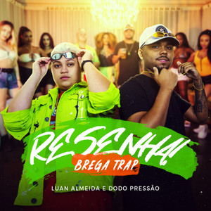 Resenha(Brega Trap)