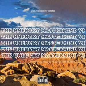 The Unlucky Mastermind VI (Explicit)