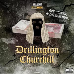 Drillington Churchill #19Living (Explicit)