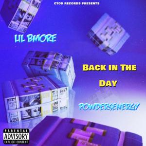 Back In The Day(worldwide Edition)(feat. Powdersenergy) (Explicit)