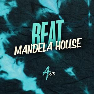 Beat Mandela House (Explicit)