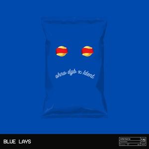 BLUE LAYS