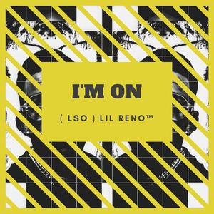 I'M ON (Explicit)