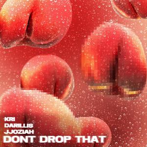 Dont Drop That Jersey Club (feat. JJOZlAH & Darillis)