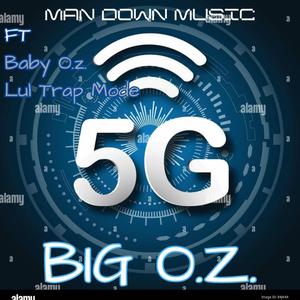 5G (feat. Baby O.z. & Lul Trap Mode) (Explicit)