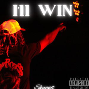 I'll WIN (Explicit)