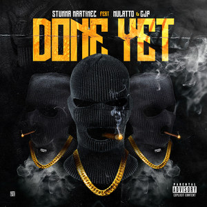 Done yet (feat. Mulatto & Cjp) [Explicit]