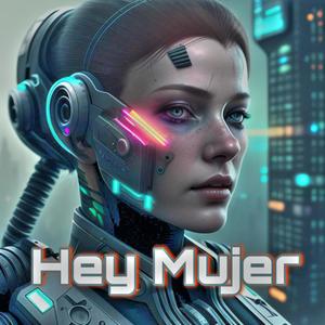 Hey Mujer (feat. RISOH) (Explicit)