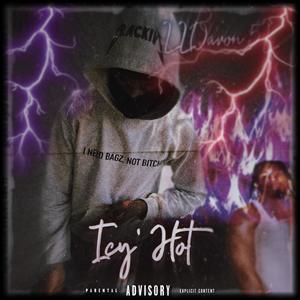 Icy' Hot (Explicit)