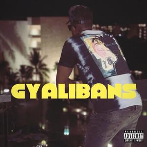 Gyalibans (Explicit)