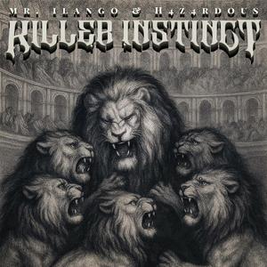 Killer Instinct (feat. Mr. ilango|Explicit)