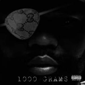 1000 GRAMS (Explicit)