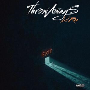 ThrowAways, Pt. 1 (Explicit)