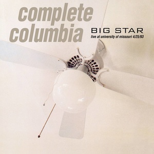 Big Star - Thank You Friends (Live at University of Missouri, Columbia, MO - April 1993)