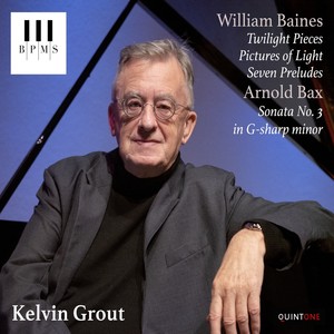 Kelvin Grout Plays Baines and Bax