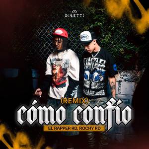 Cómo Confío (Remix)
