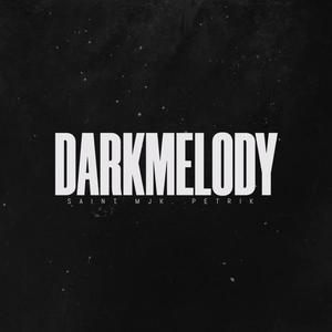 DARKMELODY (Explicit)