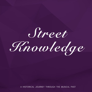 Street Knowledge