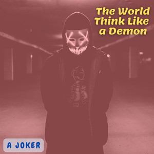 The World Think Like a Demon