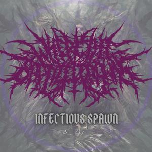 Infectious Spawn (Explicit)