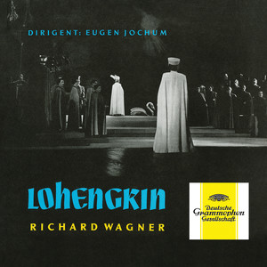 Lohengrin, Act I - Lohengrin, Act I: Prelude