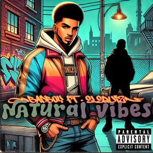 Natural Vibes (feat. Elequiz) (Explicit)