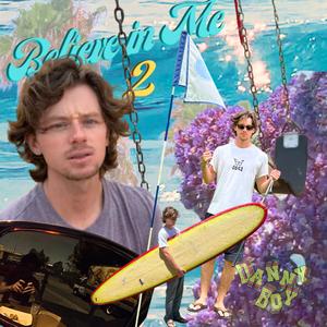 Believe in Me 2 (Explicit)