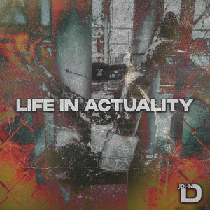Life in Actuality (feat. ESB) (Explicit)