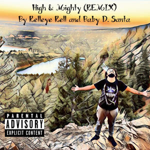 High & Mighty (feat. Dsanta) [Special Version (remix)] [Explicit]