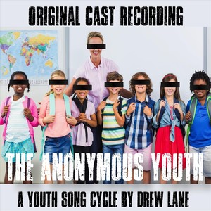 The Anonymous Youth (Original Cast Recording)