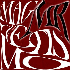 Mr Magnetismo (Explicit)