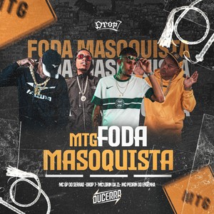 FODA MASOQUISTA (MTG DE BH|Explicit)