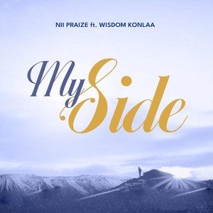 My Side (feat. Wisdom Konlaa)