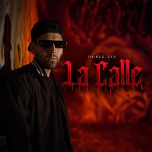 La Calle (Explicit)