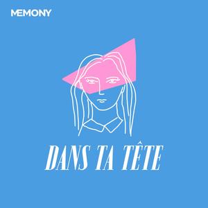 Dans ta tête