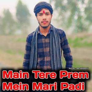 Main Tere Prem Mein Mari Padi