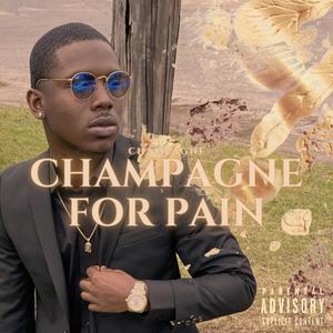 Champagne For The Pain (Explicit)