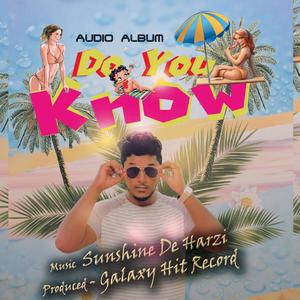 Do You Know (Explicit)