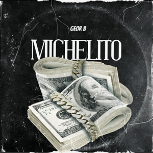 Michelito (Explicit)