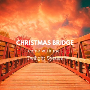 Christmas Bridge