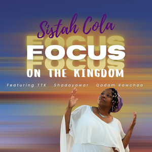 Focus on the Kingdom