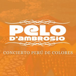 Concierto Perú de Colores (En vivo)