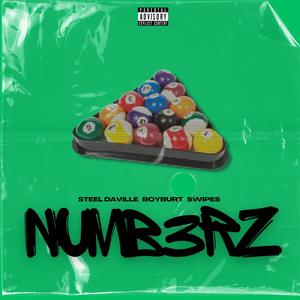 NUMB3RZ (feat. Swipes) [Explicit]